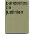 Pandectes De Justinien