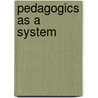 Pedagogics As a System door Karl Rosenkranz