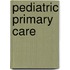 Pediatric Primary Care