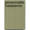 Personnalite Hawaienne by Source Wikipedia