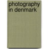 Photography in Denmark door Ronald Cohn