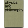 Physics and Philosophy door Sir James H. Jeans