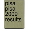 Pisa Pisa 2009 Results door Oecd Publishing