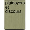 Plaidoyers Et Discours door Alphonse Gabriel Victor Paillet