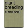 Plant Breeding Reviews by William R. Fix