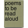 Poems to be Read Aloud door Tom Atkinson
