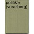 Politiker (Vorarlberg)