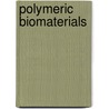 Polymeric Biomaterials door M.I. Shtilman
