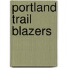 Portland Trail Blazers door Ronald Cohn