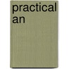 Practical An by H. Edmund