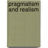Pragmatism and Realism by Kenneth R. Westphal