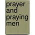 Prayer and Praying Men