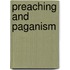 Preaching And Paganism