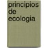 Principios De Ecologia