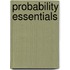 Probability Essentials