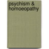 Psychism & Homoeopathy by Jean-Pierre Gallavardin