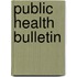 Public Health Bulletin