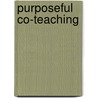 Purposeful Co-Teaching by Mary V. Bresnahan