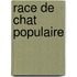 Race de Chat Populaire