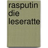 Rasputin die Leseratte by Monika Flügel