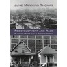 Redevelopment and Race door June Manning Thomas