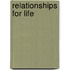 Relationships for Life