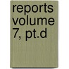 Reports Volume 7, Pt.d by Canadian Arctic Expedition