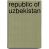 Republic Of Uzbekistan door Leif Hansen