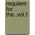 Requiem For The..Vol.1