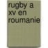 Rugby A Xv En Roumanie