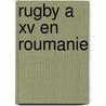 Rugby A Xv En Roumanie by Source Wikipedia