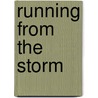 Running from the Storm by Clive Hamilton