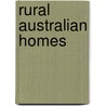 Rural Australian Homes door Leta Keens