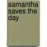 Samantha Saves the Day