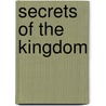 Secrets Of The Kingdom door Gerald L. Posner