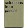 Selections From Pascal door Blaise Pascal