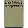 Short Vowel Storybooks door Teacher Created Materials