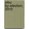 Sibu By-election, 2010 by Ronald Cohn