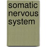 Somatic Nervous System door Ronald Cohn