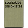 Sophokles' Philoktetes door Sophocles