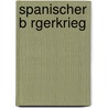 Spanischer B Rgerkrieg by Quelle Wikipedia