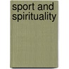Sport And Spirituality door Mark Nesti