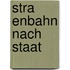 Stra Enbahn Nach Staat