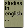 Studies in English ... door Carolyn M. Robbins