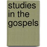 Studies in the Gospels by Richard Chenevix Trench