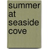 Summer At Seaside Cove door Jacquie Dalessandro