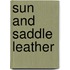 Sun And Saddle Leather