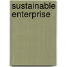 Sustainable Enterprise door Christian Mark Peterson