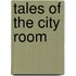 Tales Of The City Room