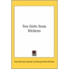 Ten Girls From Dickens door Kate Dickinson Sweetser